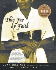 Title: This Far by Faith: Stories from the African American Religious Experience, Author: Juan Williams