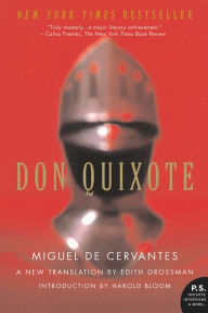 Title: Don Quixote: A New Translation by Edith Grossman, Author: Miguel de Cervantes Saavedra