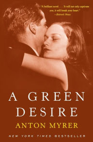 Title: Green Desire, Author: Anton Myrer