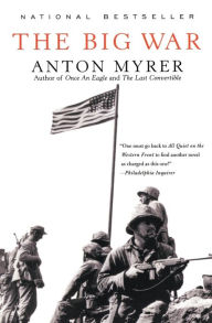 Title: The Big War, Author: Anton Myrer