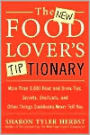 New Food Lover's Tiptionary: More than 6,000 Food and Drink Tips, Secrets, Shortcuts, and Other Things Cookbooks Never Tell You