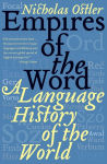 Alternative view 1 of Empires of the Word: A Language History of the World