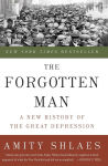 Alternative view 1 of The Forgotten Man: A New History of the Great Depression