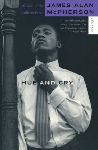 Title: Hue and Cry, Author: James Alan McPherson