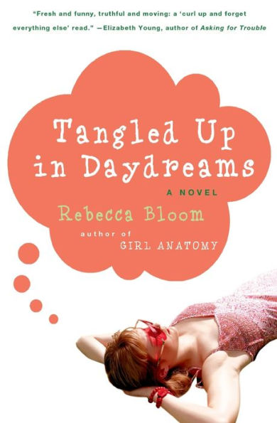 Tangled Up Daydreams: A Novel