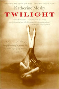 Title: Twilight: A Novel, Author: Katherine Mosby