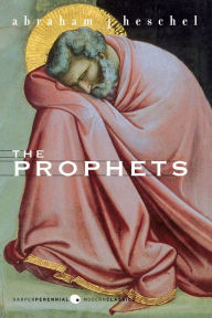 Title: The Prophets, Author: Abraham J. Heschel