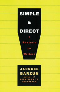 Title: Simple & Direct, Author: Jacques Barzun
