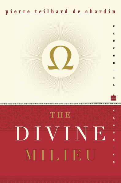 The Divine Milieu