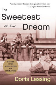 Title: The Sweetest Dream, Author: Doris Lessing
