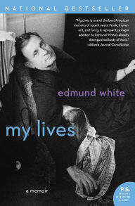 Title: My Lives, Author: Edmund White