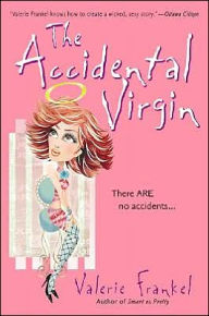 Title: Accidental Virgin, Author: Valerie Frankel