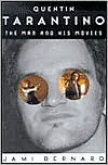 Title: Quentin Tarantino: The Man and His Movies, Author: Jami Bernard