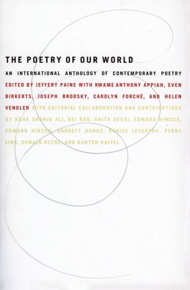 The Poetry of Our World: An International Anthology of Contemporary Poetry