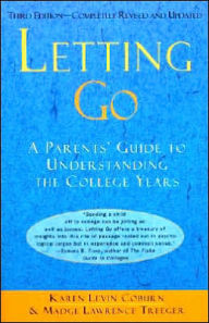 Title: Letting Go: A Parent's Guide to Understanding the College Years, Author: Karen Levin Coburn