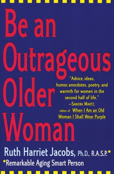 Be an Outrageous Older Woman