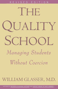 Title: Quality School RI, Author: William Glasser M.D.