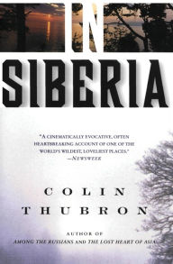 Title: In Siberia, Author: Colin Thubron
