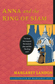 Title: Anna and the King of Siam, Author: Margaret Landon