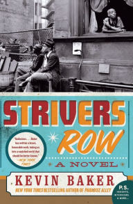 Title: Strivers Row: A Novel, Author: Kevin Baker