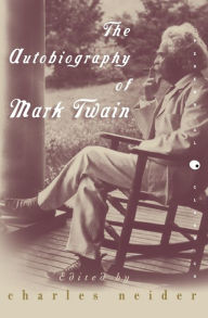 Title: The Autobiography of Mark Twain, Author: Charles Neider