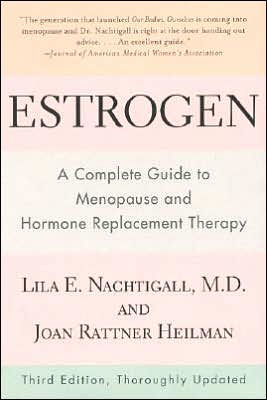 Estrogen: A Complete Guide to Menopause and Hormone Replacement Therapy