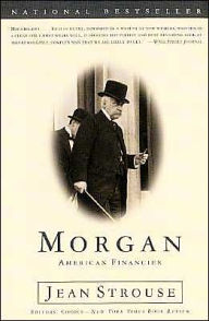 Title: Morgan: American Financier, Author: Jean Strouse