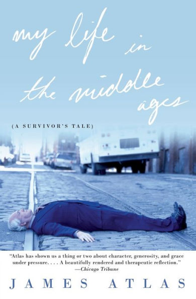 My Life in the Middle Ages: A Survivor's Tale