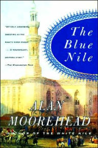 Title: The Blue Nile, Author: Alan Moorehead