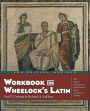 Workbook for Wheelock's Latin, 3rd Edition, Revised