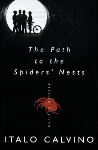 Title: Path to the Spiders' Nests, Author: Italo Calvino