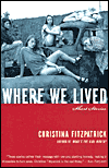 Title: Where We Lived: Short Stories, Author: Christina Fitzpatrick