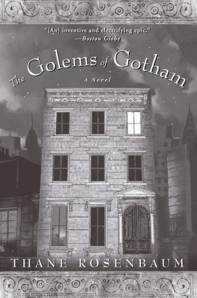 The Golems of Gotham: A Novel