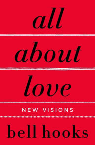 Ebooks download uk All About Love: New Visions  9780060959470 in English by 