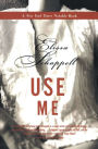 Use Me: Fiction