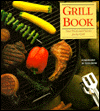 Title: The Grill Book: A Menu Cookbook, Author: Kelly McCune