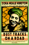 Title: Dust Tracks on a Road: An Autobiography, Author: Zora Neale Hurston