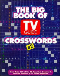 Title: Big Book of TV Guide Crosswords #2, Author: TV Guide Editors