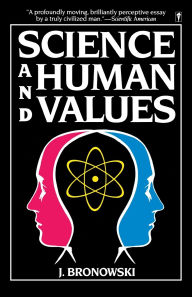 Title: Science & Human Val, Author: Jacob Bronowski