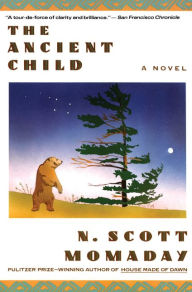 Title: The Ancient Child, Author: N. Scott Momaday