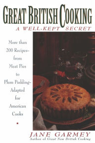 Title: A Great British Cooking: Wellkept Secret, Author: Jane Garmey