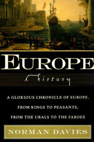 Title: Europe: A History, Author: Norman Davies