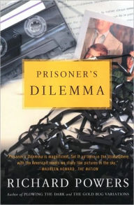 Title: Prisoner's Dilemma, Author: Richard Powers