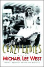 Crazy Ladies: A Novel