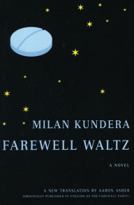 Title: Farewell Waltz, Author: Milan Kundera