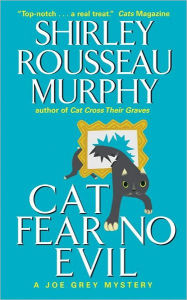 Title: Cat Fear No Evil (Joe Grey Series #9), Author: Shirley Rousseau Murphy