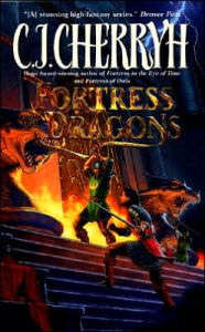 Title: Fortress of Dragons (Fortress Series #4), Author: C. J. Cherryh