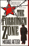 Title: Forbidden Zone: A Novel, Author: Michael Hetzer