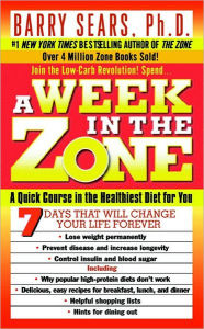 Title: A Week in the Zone, Author: Barry Sears