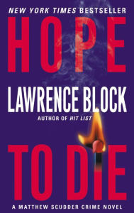 Title: Hope to Die (Matthew Scudder Series #15), Author: Lawrence Block